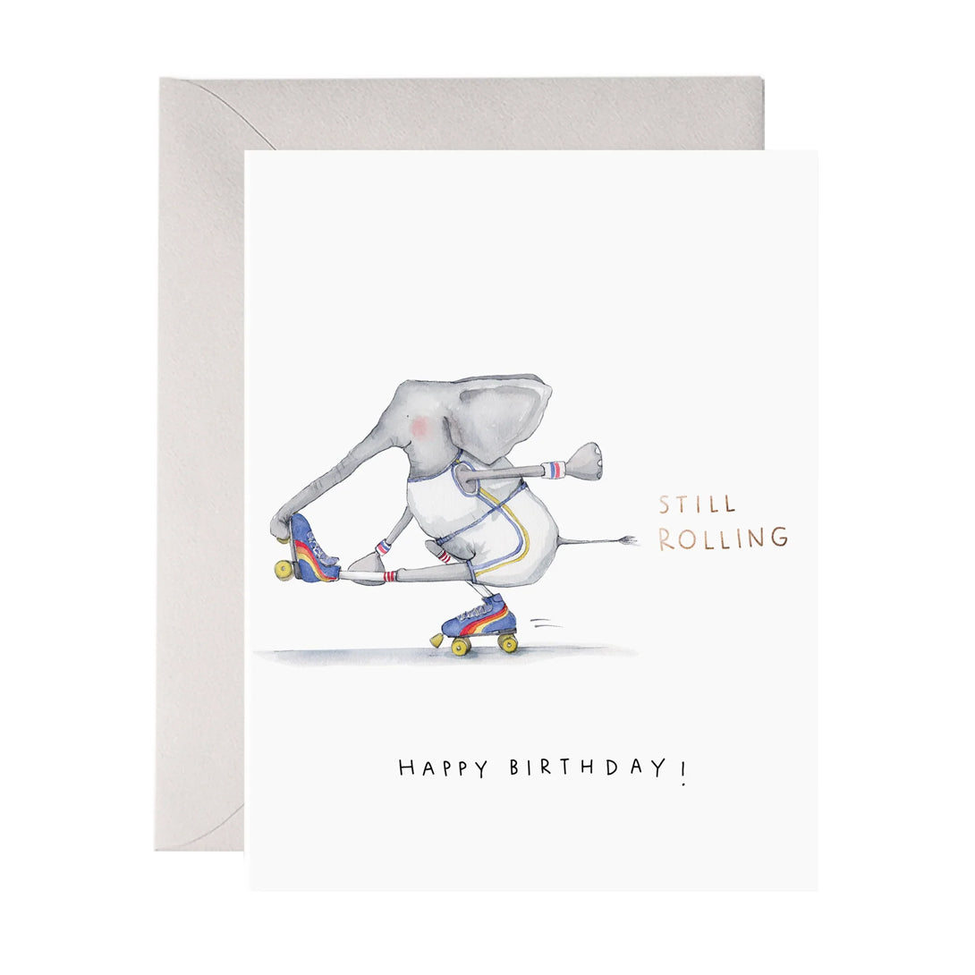 Still Rolling - Happy Birthday Card