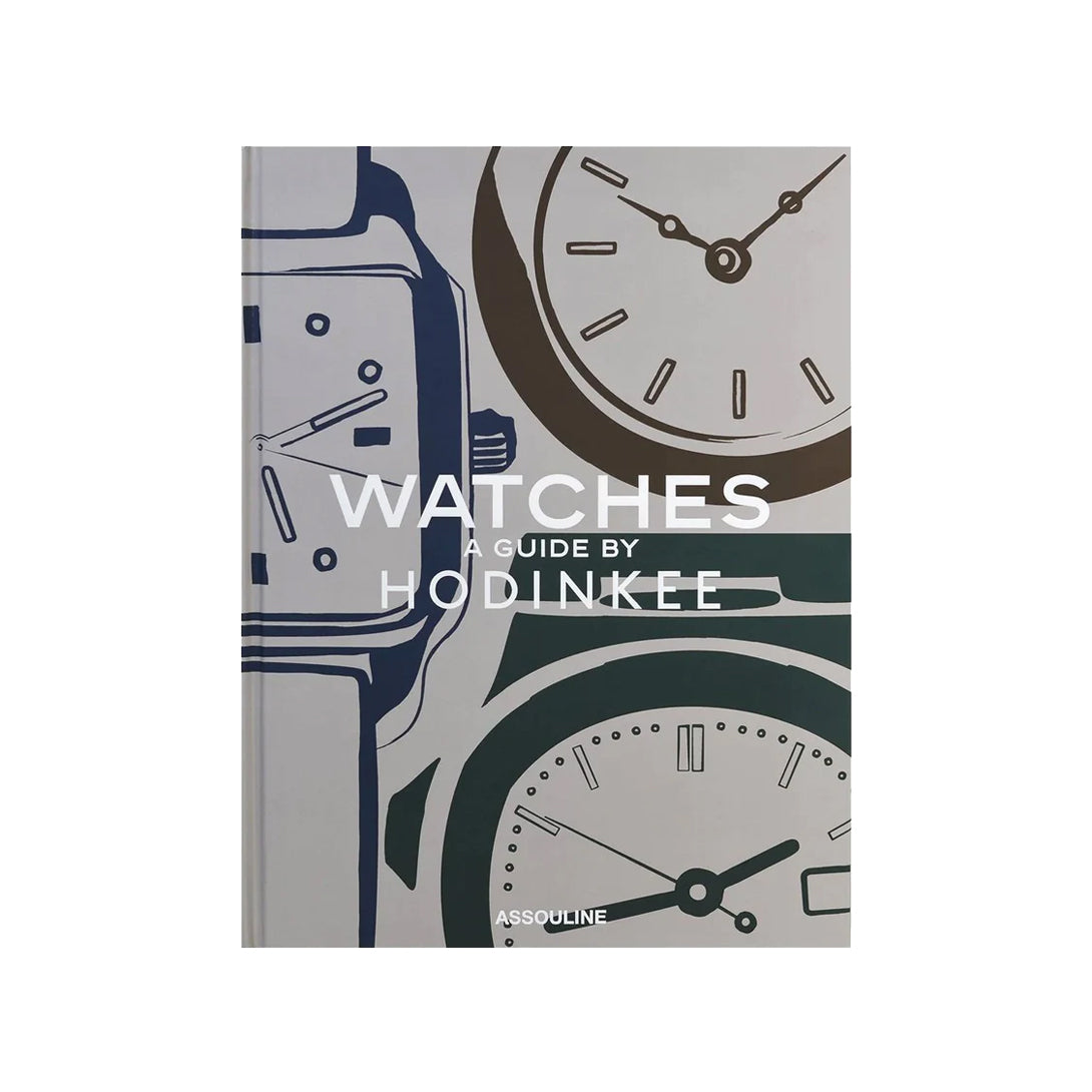 Watches: A Guide by Hodinkee